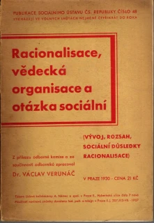 Verunáč, Václav - Racionalisace, vědecká organisace a otázka sociální