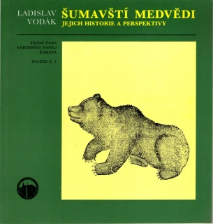 Vodák, Ladislav - Šumavští medvědi