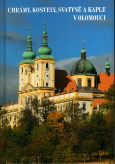 Chrámy, kostely, svatyně a kaple v Olomouci