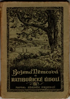 Nejedlý, Zdeněk - Božena Němcová a Ratibořické údolí