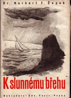 Čapek, Norbert - K slunnému břehu (podpis)